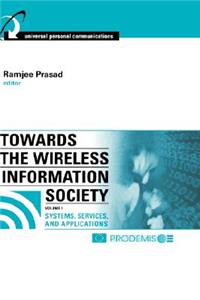 Towards the Wireless Info Society, V1