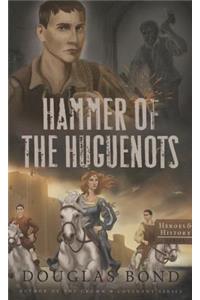 Hammer of the Huguenots