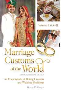 Marriage Customs of the World [2 Volumes]