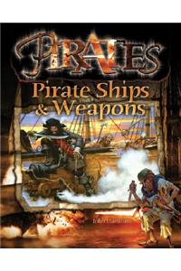 Pirate Ships & Weapons