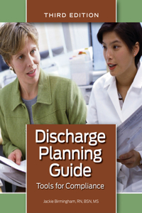 Discharge Planning Guide: Tools for Compliance