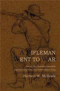 Rifleman Went to War