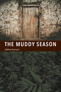 Muddy Season