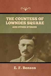 Countess of Lowndes Square, and Other Stories