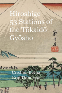 Hiroshige 53 Stations of the Tōkaidō Gyōsho