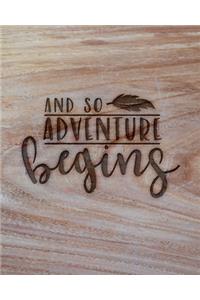 And So Adventure Begins
