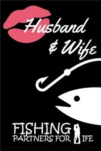 Husband and Wife Fishing Partners for Life