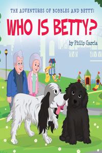 Adventures of Bobbles and Betty