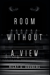 Room Without a View