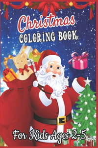 Christmas Coloring Book for Kids Ages 2-5
