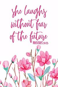 She Laughs Without Fear of The Future