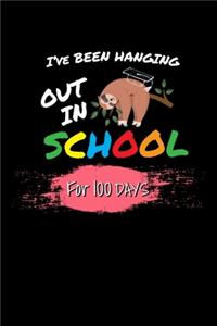 I've Been Hanging out in School For 100 Days