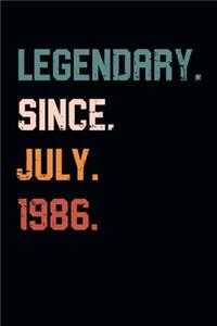 Blank Lined Journal, Notebook, Diary, Planner - Legendary Since July 1986 - 33rd Birthday Gift For 33 Years Old Men and Women born in July