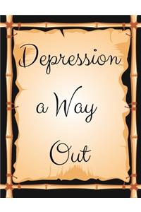 Depression a Way Out