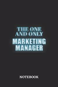 The One And Only Marketing Manager Notebook