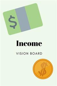 Income Vision Board