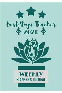 Best Yoga Teacher 2020 Weekly Planner & Journal