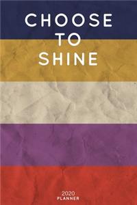 Choose To Shine