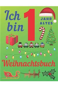 Ich bin 1 Jahr altes Weihnachtsbuch
