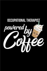 Occupational Therapist Powered by Coffee