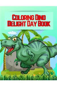 Coloring Dino Delight Day Book