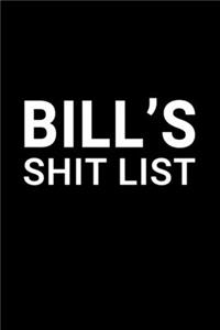 Bill's Shit List