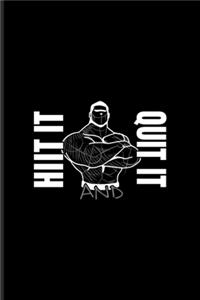 Hiit It And Quit It