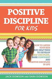 Positive Discipline for Kids