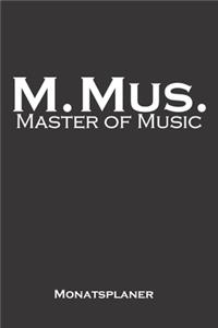 Master of Music Monatsplaner