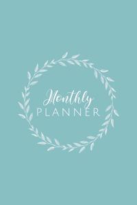 Monthly Planner: Pastel Green Monthly Organizer - Blank Monthly Journal - 6x9 inches, 100 pages