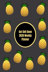 Get Shit Done 2020 Weekly Planner