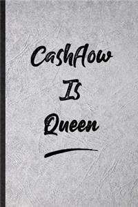 Cashflow Is Queen