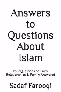 Answers to Questions About Islam