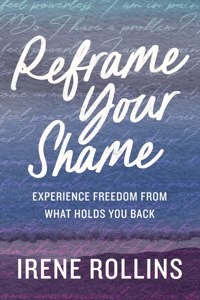 Reframe Your Shame