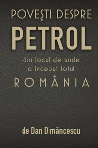 PoveȘti Despre Petrol