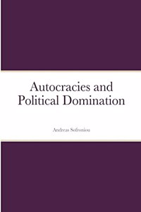 Autocracies and Political Domination