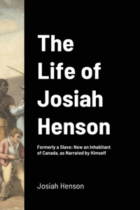 Life of Josiah Henson