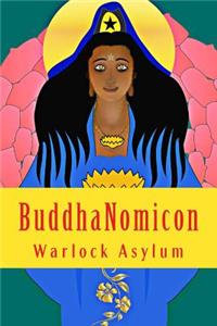 BuddhaNomicon: The Simon Necronomicon Unveiled Through The Art of Ninzuwu