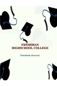 Freshman Highschool College