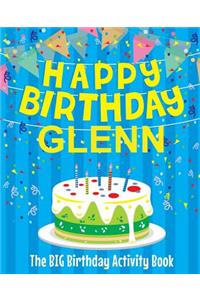 Happy Birthday Glenn - The Big Birthday Activity Book