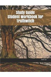 Study Guide Student Workbook for Truthwitch