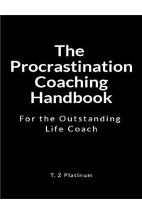 The Procrastination Coaching Handbook