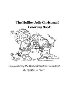 Hollies Jolly Christmas! Coloring Book