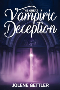 Great Vampiric Deception
