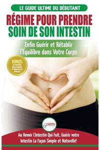 Régime Pour Prendre Soin de Son Intestin