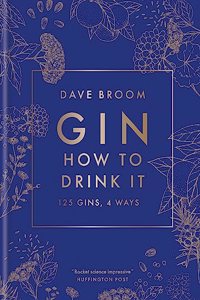 Gin: How to Drink It