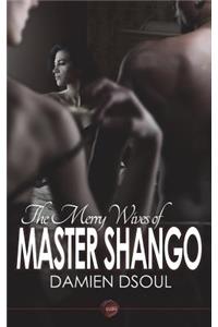 The Merry Wives of Master Shango