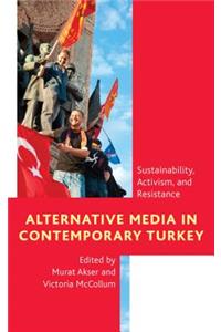 Alternative Media in Contemporary Turkey