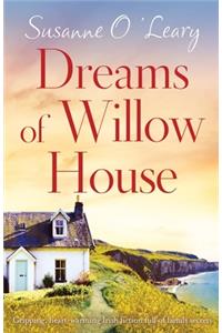 Dreams of Willow House