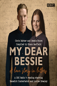 My Dear Bessie: A Love Story in Letters